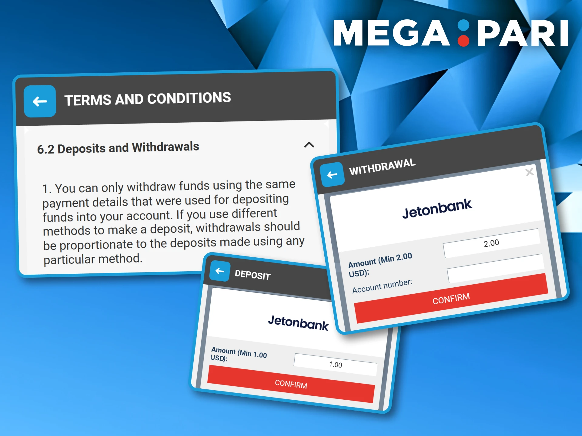 Terms and conditions snippet explaining the Megapari policy on using the same payment method for both deposits and withdrawals.