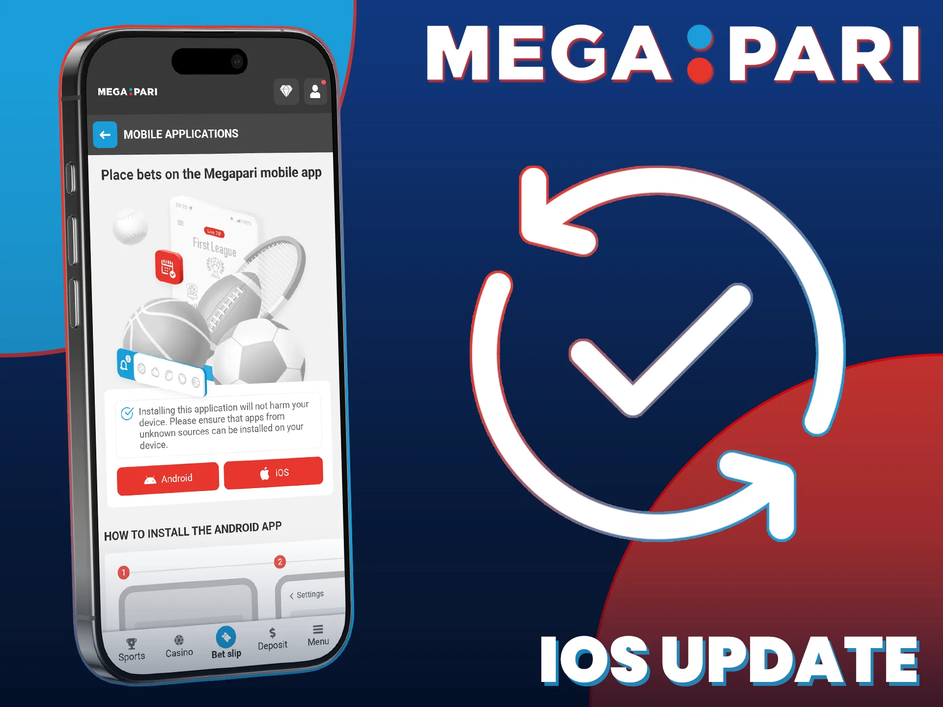 Follow key steps to complete the iOS update for MegaPari App.